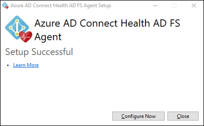 The Azure AD Connect Health ADFS agent, Setup Successful page has links to Learn More, Configure Now, and Close buttons.