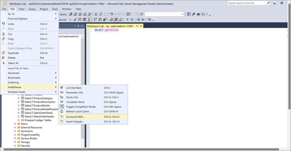 A screenshot of SSMS shows a query window open with a SELECT statement highlighted. Under the Edit menu, IntelliSense is selected and the Surround With… option is selected in the submenu.