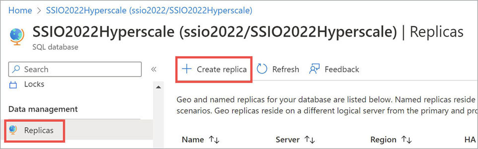 In the Azure portal, the resource page for an Azure SQL Hyperscale database is shown. The Replicas menu option has been selected. At the top of the Replicas page, the “Create replica” button is indicated.
