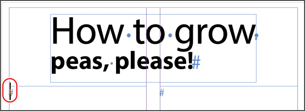 A figure shows text frame, How to grow Peas, Please exclamation mark using type tool.