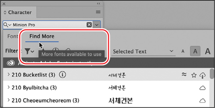 A snapshot of the character panel. The tab labeled, find more is selected. The label below reads, more fonts available to use.