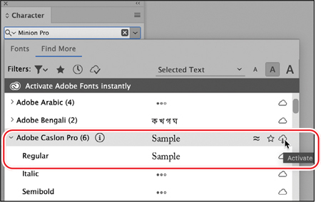 A snapshot of the character panel. The tab labeled, find more is selected. The following details are highlighted. Adobe caslon pro, sample, regular, and sample. The activate icon is highlighted.