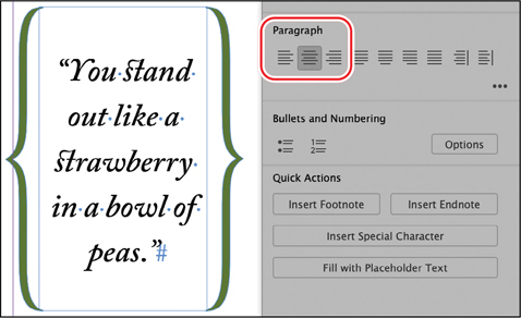 A snapshot of the page with the text reads, you stand out like a strawberry in a bowl of peas. The paragraph panel menu is shown on the right. Align center icon is selected and highlighted.