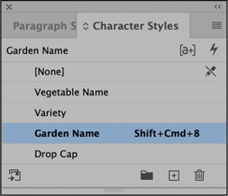 A snapshot of the character styles panel menu. It lists five options under the garden name section. It lists the following. None, vegetable name, variety, garden name, and drop cap.