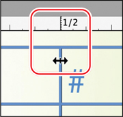 A double arrow icon is indicated on the column below the horizontal ruler at 1 over 2. Hash is entered on the column at the right side of the double arrow icon.