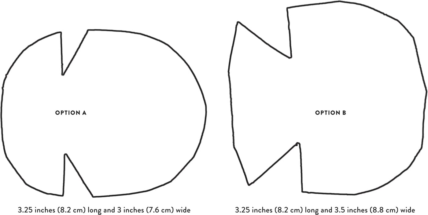 OPTION A 3.25 inches (8.2 cm) long and 3 inches (7.6 cm) wide OPTION B 3.25 inches (8.2 cm) long and 3.5 inches (8.8 cm) wide