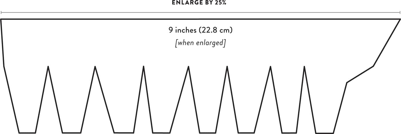 ENLARGE BY 25% 9 inches (22.8 cm) [when enlarged]