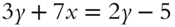 3 y plus 7 x equals 2 y minus 5