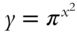 y equals pi Superscript x squared