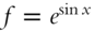 f equals e Superscript sine x