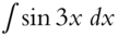 integral sine 3 x italic d x