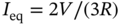 upper I Subscript eq Baseline equals 2 upper V slash left-parenthesis 3 upper R right-parenthesis
