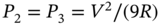 upper P 2 equals upper P 3 equals upper V squared slash left-parenthesis 9 upper R right-parenthesis