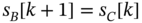 s Subscript upper B Baseline left-bracket k plus 1 right-bracket equals s Subscript upper C Baseline left-bracket k right-bracket