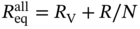 upper R Subscript eq Superscript all Baseline equals upper R Subscript normal upper V Baseline plus upper R slash upper N