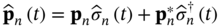 ModifyingAbove bold p With Ì‚ Subscript n Baseline left-parenthesis t right-parenthesis equals bold p Subscript n Baseline ModifyingAbove sigma With Ì‚ Subscript n Baseline left-parenthesis t right-parenthesis plus bold p Subscript n Superscript asterisk Baseline ModifyingAbove sigma With Ì‚ Subscript n Superscript dagger Baseline left-parenthesis t right-parenthesis