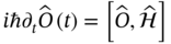 i italic h over two pi partial-differential Subscript t Baseline ModifyingAbove upper O With Ì‚ left-parenthesis t right-parenthesis equals left-bracket ModifyingAbove upper O With Ì‚ comma ModifyingAbove script upper H With Ì‚ right-bracket