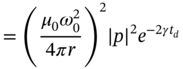 equals left-parenthesis StartFraction mu 0 omega 0 squared Over 4 pi r EndFraction right-parenthesis squared StartAbsoluteValue p EndAbsoluteValue squared e Superscript minus 2 gamma t Super Subscript d