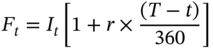 upper F Subscript t Baseline equals upper I Subscript t Baseline left-bracket 1 plus r times StartFraction left-parenthesis upper T minus t right-parenthesis Over 360 EndFraction right-bracket