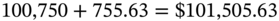 100 comma 750 plus 755.63 equals dollar-sign 101 comma 505.63