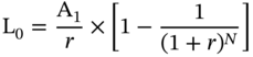 normal upper L 0 equals StartFraction normal upper A 1 Over r EndFraction times left-bracket 1 minus StartFraction 1 Over left-parenthesis 1 plus r right-parenthesis Superscript upper N Baseline EndFraction right-bracket