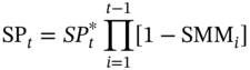 upper S upper P Subscript t Baseline equals italic upper S upper P Subscript t Superscript asterisk Baseline product Underscript i equals 1 Overscript t minus 1 Endscripts left-bracket 1 minus upper S upper M upper M Subscript i Baseline right-bracket