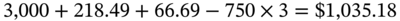 3 comma 000 plus 218.49 plus 66.69 minus 750 times 3 equals dollar-sign 1 comma 035.18