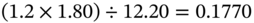 left-parenthesis 1.2 times 1.80 right-parenthesis division-sign 12.20 equals 0.1770