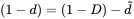 left-parenthesis 1 minus d right-parenthesis equals left-parenthesis 1 minus upper D right-parenthesis minus d overTilde