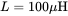 upper L equals 100 mu upper H