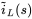 ModifyingAbove i With tilde Subscript upper L Baseline left-parenthesis s right-parenthesis