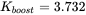 upper K Subscript b o o s t Baseline equals 3.732