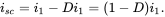 i Subscript s c Baseline equals i 1 minus upper D i 1 equals left-parenthesis 1 minus upper D right-parenthesis i 1 period
