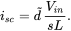 i Subscript s c Baseline equals d overTilde StartFraction upper V Subscript i n Baseline Over s upper L EndFraction period