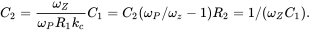 upper C 2 equals StartFraction omega Subscript upper Z Baseline Over omega Subscript upper P Baseline upper R 1 k Subscript c Baseline EndFraction upper C 1 equals upper C 2 left-parenthesis omega Subscript upper P Baseline slash omega Subscript z Baseline minus 1 right-parenthesis upper R 2 equals 1 slash left-parenthesis omega Subscript upper Z Baseline upper C 1 right-parenthesis period