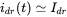 i Subscript d r Baseline left-parenthesis t right-parenthesis asymptotically-equals upper I Subscript d r