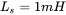 upper L Subscript s Baseline equals 1 m upper H