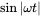 sine StartAbsoluteValue omega t EndAbsoluteValue