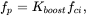 f Subscript p Baseline equals upper K Subscript b o o s t Baseline f Subscript c i Baseline comma