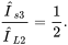 StartFraction ModifyingAbove upper I With caret Subscript s Baseline 3 Baseline Over ModifyingAbove upper I With caret Subscript upper L Baseline 2 Baseline EndFraction equals one-half period