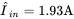 ModifyingAbove upper I With ˆ Subscript i n Baseline equals 1.93 normal upper A