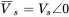 upper V overbar Subscript s Baseline equals upper V Subscript s Baseline angle zero width space 0