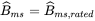 ModifyingAbove upper B With ˆ Subscript m s Baseline equals ModifyingAbove upper B With ˆ Subscript m s comma r a t e d