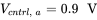 upper V Subscript c n t r l comma a Baseline equals 0.9 normal upper V