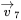 ModifyingAbove v With right-arrow Subscript 7