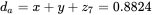 d Subscript a Baseline equals x plus y plus z 7 equals 0.8824
