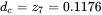 d Subscript c Baseline equals z 7 equals 0.1176