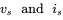 v Subscript s Baseline and i Subscript s Baseline