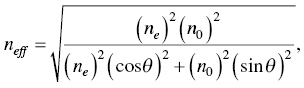 n Subscript e f f Baseline equals StartRoot StartFraction left-parenthesis n Subscript e Baseline right-parenthesis squared left-parenthesis n 0 right-parenthesis squared Over left-parenthesis n Subscript e Baseline right-parenthesis squared left-parenthesis cosine theta right-parenthesis squared plus left-parenthesis n 0 right-parenthesis squared left-parenthesis sine theta right-parenthesis squared EndFraction EndRoot comma