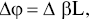 upper Delta phi equals upper Delta normal beta upper L comma